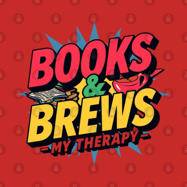 Books and Brews  My Therapy by SR8891