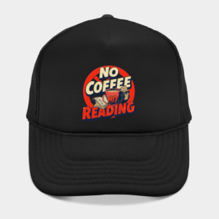 No Coffee, No Reading Mood Hat