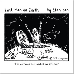 The Last Man On Earth: Bitcoin Posters and Art