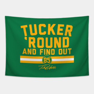 Packers Tucker Kraft Around And Find Out Tapestry
