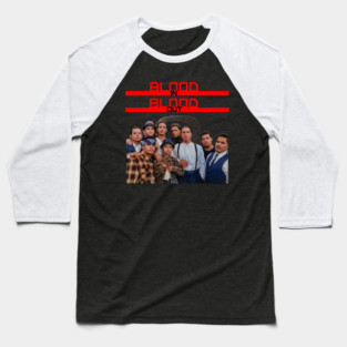 blood in blood out Baseball T-Shirt
