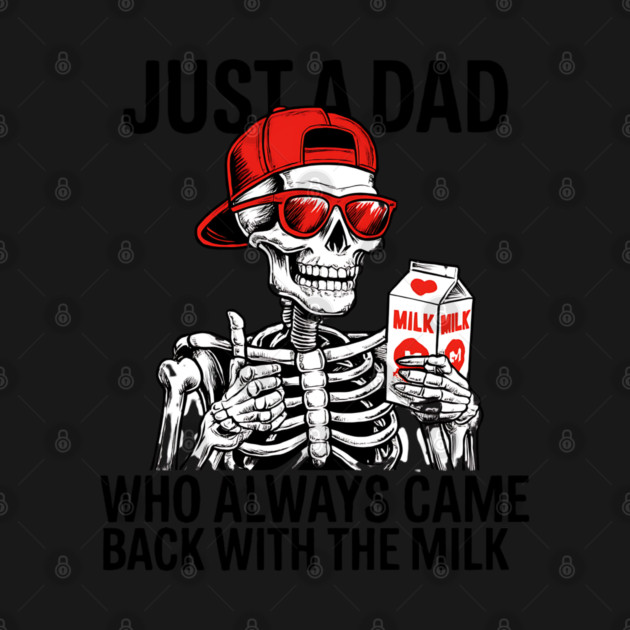 Just A Dad Who Came Back With The Milk by Hays Robert Print