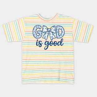 God Is Good Kids T-Shirt