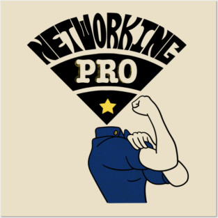 Networking Pro - Very Powerful Posters and Art