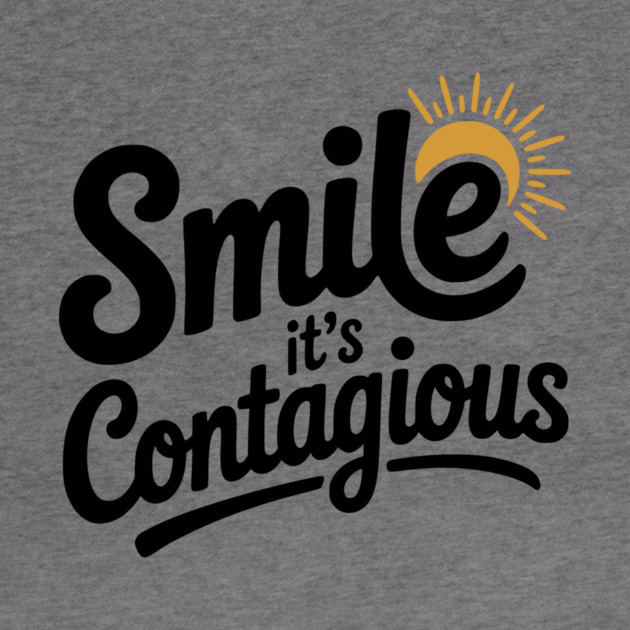 Smile It’s Contagious by Frank Ring