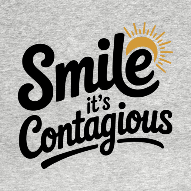 Smile It’s Contagious by Frank Ring