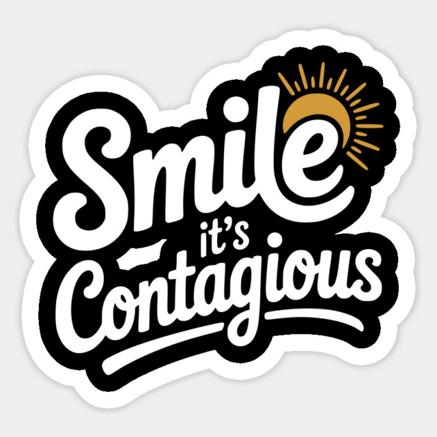 Smile It’s Contagious Sticker by Frank Ring