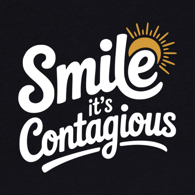 Smile It’s Contagious by Frank Ring