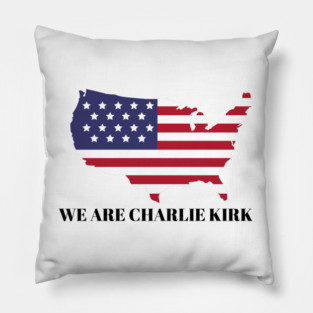 WE-ARE-CHARLIE-KIRK Pillow