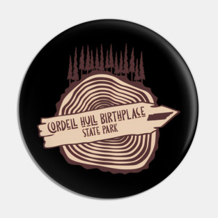 Cordell Hull Birthplace  Tennessee TN Forest - Secrets of the Pines Pin