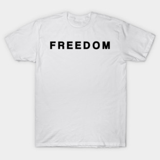Freedom T-Shirt
