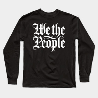 We-the-People Long Sleeve T-Shirt