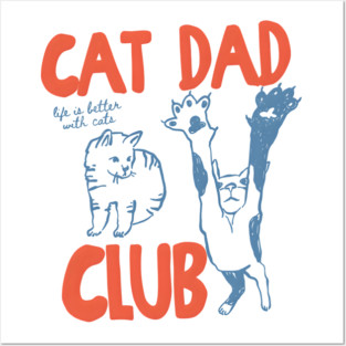 Cat-Dad-Club Posters and Art
