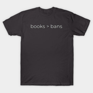 books over bans T-Shirt