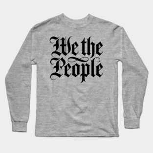 We-the-People Long Sleeve T-Shirt