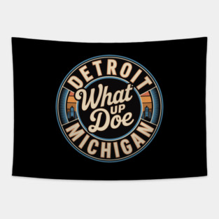 What Up Doe | City of Detroit Tapestry