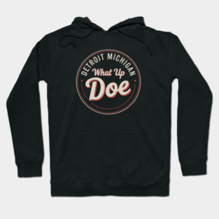 Retro Detroit Michigan | What Up Doe Hoodie