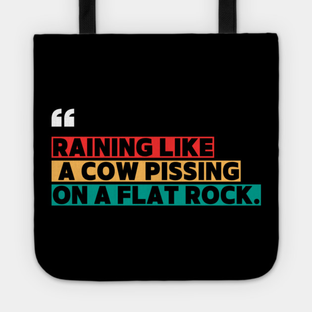 Raining Hard Funny Quote Tote by ilyass's Store 3