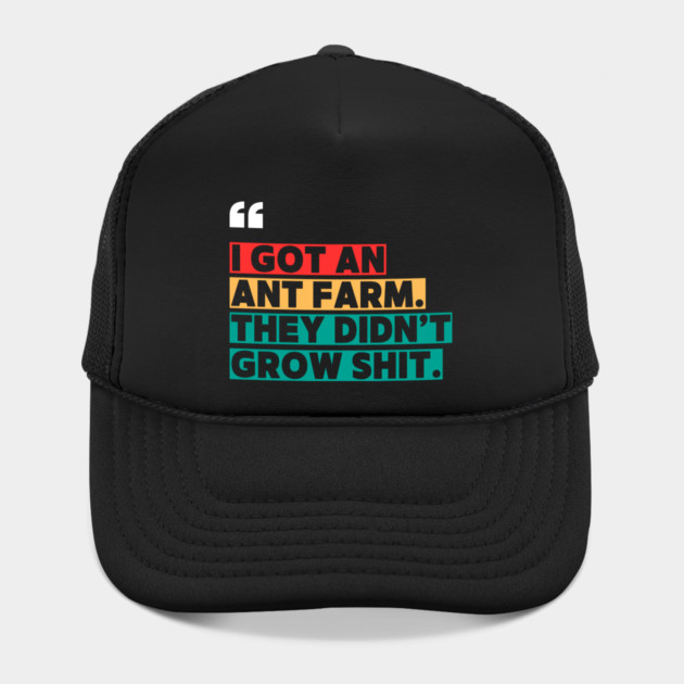 Ant Farm Joke – Sarcastic Quote by ilyass's Store 3