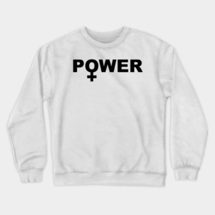 Female Power Crewneck Sweatshirt