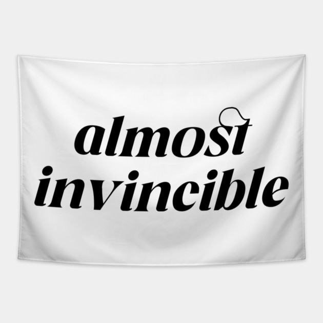 Almost invincible Design Tapestry by DuckyDee