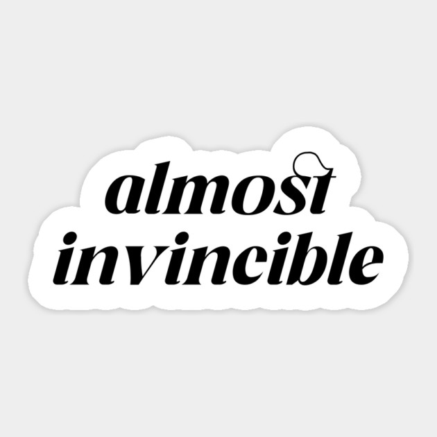 Almost invincible Design Sticker by DuckyDee