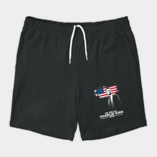 We Are All Charlie Kirk Now - American flag Shorts