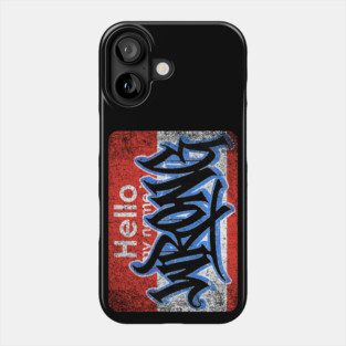 Hello My Name Is Phone Case