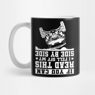 SXS UTV If You Can Read This I Fell Off My Side By Side - Off-Road Adventure Mug