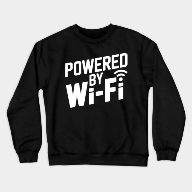 Powered by Wi-Fi Crewneck Sweatshirt by Frank Ring