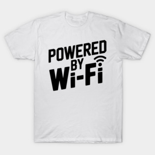 Powered by Wi-Fi T-Shirt