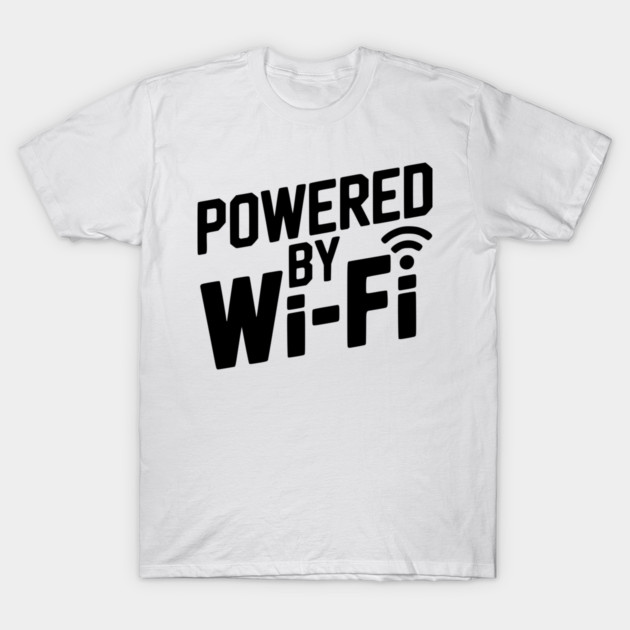 Powered by Wi-Fi T-Shirt by Frank Ring