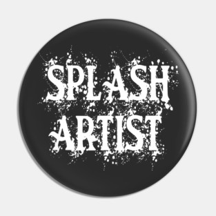 Splash Artist Graffiti Pin