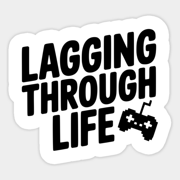 Lagging Through Life Magnet by Frank Ring