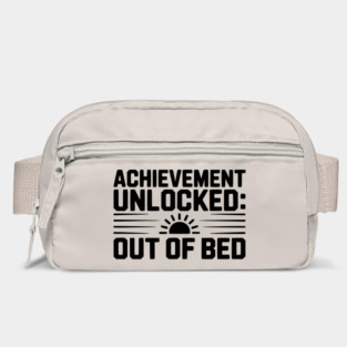 Achievement Unlocked: Out of Bed Bag