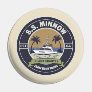 GILLIGANS ISLAND SS MINNOW THREE HOUR TOURS Pin