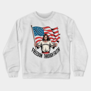 Breaking Chains Freedom Through Faith Jesus And Liberty Crewneck Sweatshirt