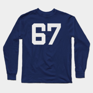 67 Long Sleeve T-Shirt