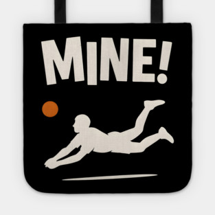 Mine Volleyball Diving Player Funny Sports Graphic Tote