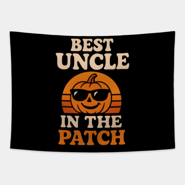 Best Uncle in the Patch Pumpkin Halloween Family Graphic Tapestry by MakerMind8.2
