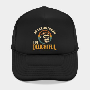 As Far As I Know I’m Delightful Funny Gorilla Retro Graphic Hat
