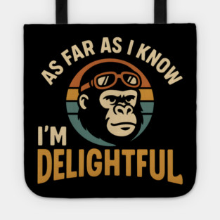 As Far As I Know I’m Delightful Funny Gorilla Retro Graphic Tote