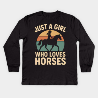 Just a Girl Who Loves Horses Retro Riding Graphic Kids Long Sleeve T-Shirt