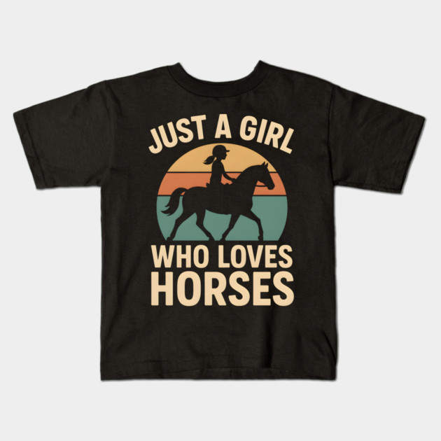 Just a Girl Who Loves Horses Retro Riding Graphic Kids T-Shirt by MakerMind8.2