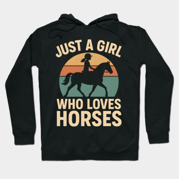 Just a Girl Who Loves Horses Retro Riding Graphic Hoodie by MakerMind8.2