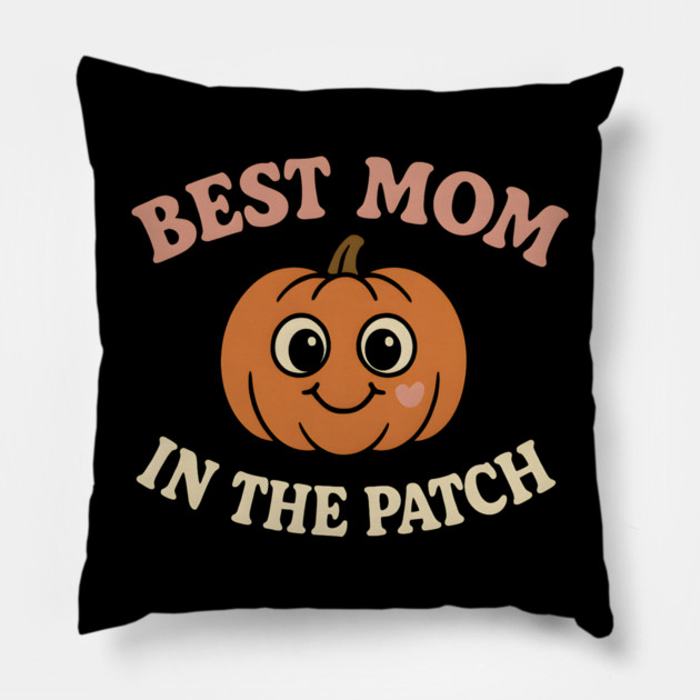 Best Mom in the Patch Pumpkin Graphic for Halloween & Fall Pillow by MakerMind8.2