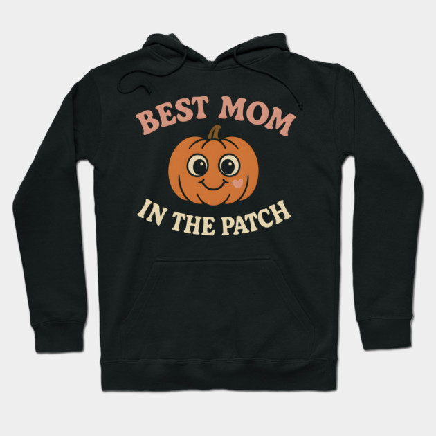 Best Mom in the Patch Pumpkin Graphic for Halloween & Fall Hoodie by MakerMind8.2