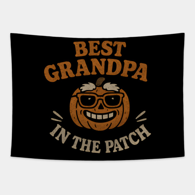 Best Grandpa in the Patch Pumpkin Halloween Family Graphic Tapestry by MakerMind8.2