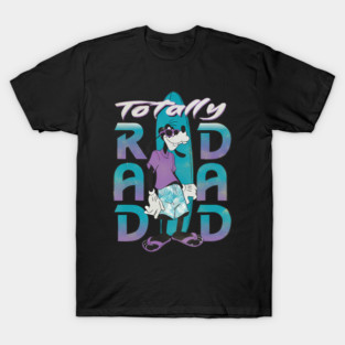Goofy Totally Rad Dad T-Shirt