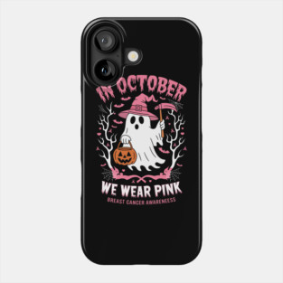 In-october-we-wear-pink Phone Case